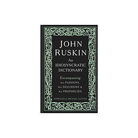 Lund Humphries Publishers Ltd John Ruskin (inbunden, eng)