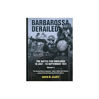 Helion & Company Barbarossa Derailed: Volume 3 (inbunden, eng)