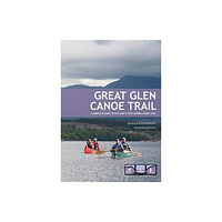 Pesda Press Great Glen Canoe Trail (häftad, eng)