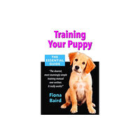 Merlin Unwin Books Training Your Puppy (häftad, eng)