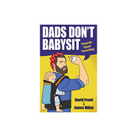 Free Association Books Dads Don't Babysit (häftad, eng)