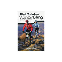 Vertebrate Publishing Ltd West Yorkshire Mountain Biking - South Pennine Trails (häftad, eng)