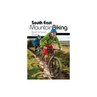 Vertebrate Publishing Ltd South East Mountain Biking (häftad, eng)