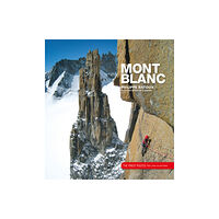 Vertebrate Publishing Ltd Mont Blanc (inbunden, eng)