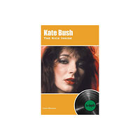 Wymer Publishing Kate Bush The Kick Inside (häftad, eng)