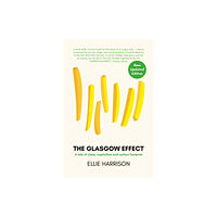 Luath Press Ltd The Glasgow Effect (häftad, eng)