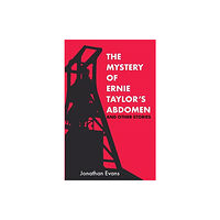 Tangent Books The Mystery Of Ernie Taylor's Abdomen And Other Stories (häftad, eng)