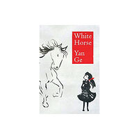 HopeRoad Publishing Ltd WHITE HORSE (häftad, eng)