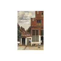 The Bluecoat Press The North Atlantic Cities (häftad, eng)