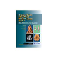 Libri Publishing DrExam Part B MRCS OSCE Revision Guide: Book 1 (häftad, eng)