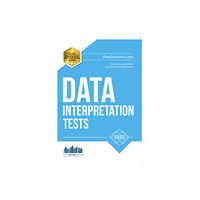 How2become Ltd Data Interpretation Tests: An Essential Guide for Passing Data Interpretation Tests (häftad, eng)