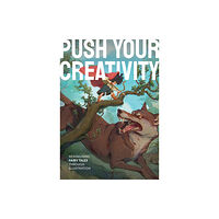 3DTotal Publishing Ltd Push Your Creativity (inbunden, eng)