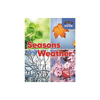 Foxton Books Foxton Primary Science: Seasons and Weather (Key Stage 1 Science) (häftad, eng)