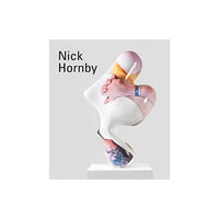 Anomie Publishing Nick Hornby (inbunden, eng)