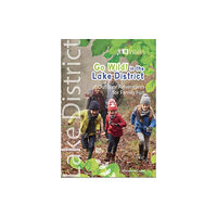 Northern Eye Books Go Wild in the Lake District (häftad, eng)