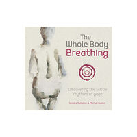 Pinter & Martin Ltd. The Whole Body Breathing (häftad, eng)