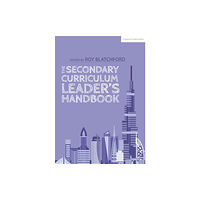 Hodder Education The Secondary Curriculum Leader's Handbook (häftad, eng)