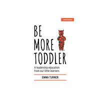 Hodder Education Be More Toddler (häftad, eng)