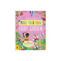 b small publishing limited Make Your Own Fairy Garden (häftad, eng)