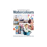 Danann Media Publishing Limited The Complete Beginner's Guide To Watercolours (inbunden, eng)