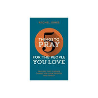 The Good Book Company 5 Things to Pray for the People You Love (häftad, eng)