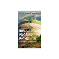 New Island Books Ireland's Pilgrim Paths (häftad, eng)