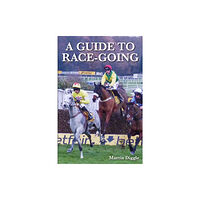 The Crowood Press Ltd A Guide to Race-Going (häftad, eng)