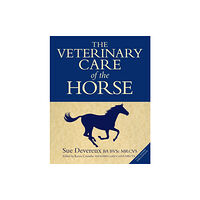 The Crowood Press Ltd The Veterinary Care of the Horse (inbunden, eng)