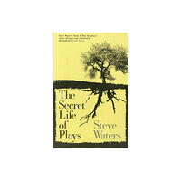 Nick Hern Books The Secret Life of Plays (häftad, eng)