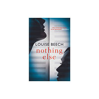 Orenda Books Nothing Else (häftad, eng)