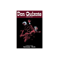 SelfMadeHero Don Quixote Vol. Ii (häftad, eng)