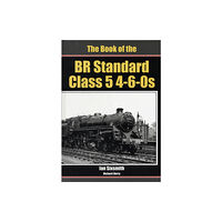 Irwell Press The Book of the BR Standard Class 5 4-6-0s (inbunden, eng)