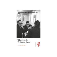 Parthian Books The Dark Philosophers (häftad, eng)