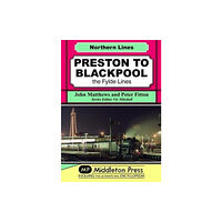 Middleton Press Preston To Blackpool (inbunden, eng)