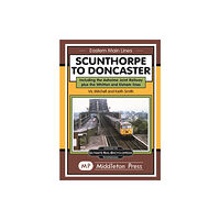 Middleton Press Scunthorpe To Doncaster (inbunden, eng)