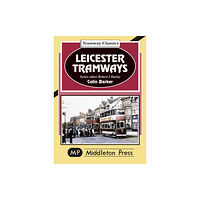 Middleton Press Leicester Tramway. (inbunden, eng)