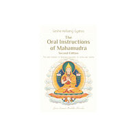 Tharpa Publications The Oral Instructions of Mahamudra (häftad, eng)