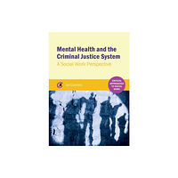 Critical Publishing Ltd Mental Health and the Criminal Justice System (häftad, eng)