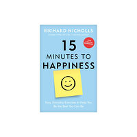 Bonnier Books Ltd 15 Minutes to Happiness (häftad, eng)