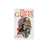 Bluemoose Books Ltd THREE GRAVES (inbunden, eng)