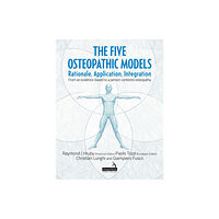 Jessica kingsley publishers The Five Osteopathic Models (häftad, eng)