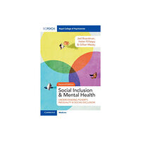 RCPsych/Cambridge University Press Social Inclusion and Mental Health (häftad, eng)