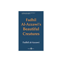 Banipal Books Fadhil Al-Azzawi's Beautiful Creatures (häftad, eng)