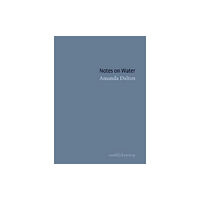 Smith|Doorstop Books Notes on Water (häftad, eng)