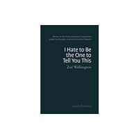 Smith|Doorstop Books I hate to be the one to tell you this (häftad, eng)