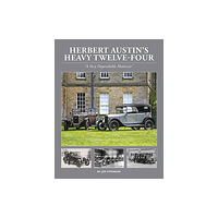 Herridge & Sons Ltd Herbert Austin's Heavy Twelve-Four (inbunden, eng)