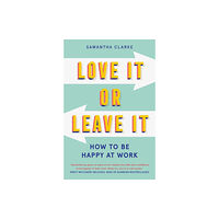 Octopus publishing group Love It Or Leave It (häftad, eng)