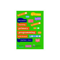 Legend Press Ltd Teaching Primary Programming with Scratch Pupil Book Year 6 (häftad, eng)