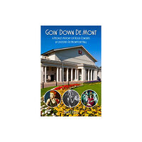 Spenwood Books Goin' Down De Mont (inbunden, eng)