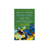 Jacaranda Books Art Music Ltd Praise Song For The Butterflies (häftad, eng)